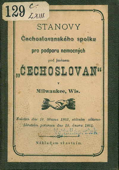 Obr. 7 Stanovy spolku Čechoslovan v Milwaukee, 1864 